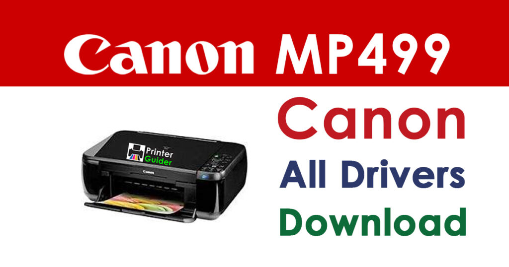 Canon PIXMA MP499 Driver and Software Download